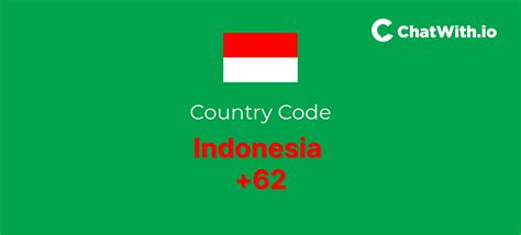 indonesian country code 62.